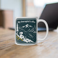 My Therapist's Office -  Mug 11oz